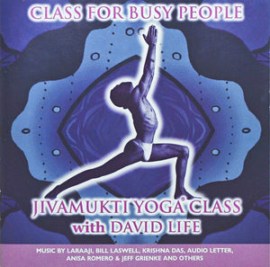 "Class for Busy People" Jivamukti Yoga Class with David Life